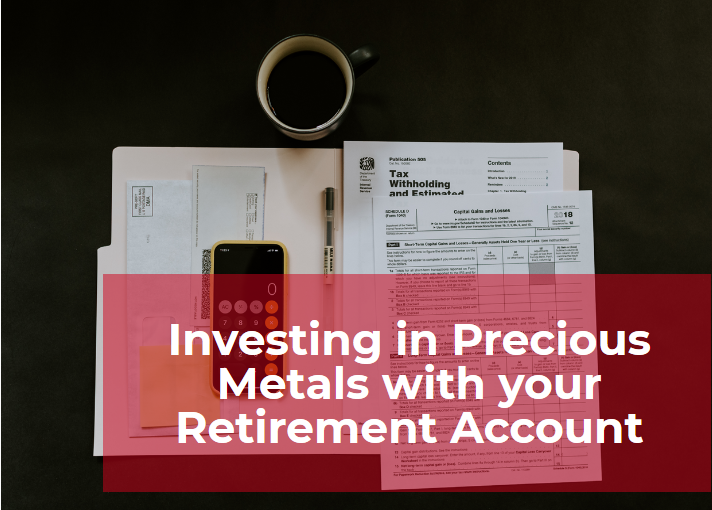 Investing in Precious Metals with your Retirement Account - accuplan