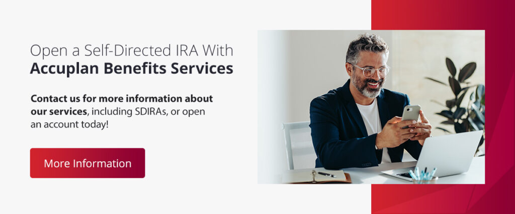 Open a Self-Directed IRA With Accuplan Benefits Services