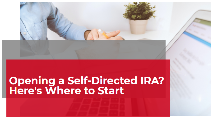 Where To Open A Self Directed Ira