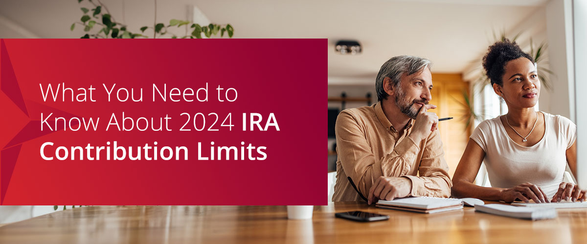 What You Need to Know About 2024 IRA Contribution Limits