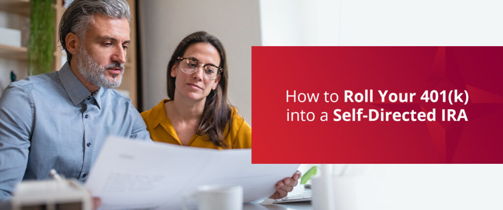 how to roll your 401k into a self-directed IRA