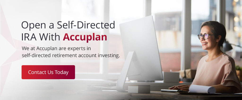 open a self-directed IRA with Accuplan